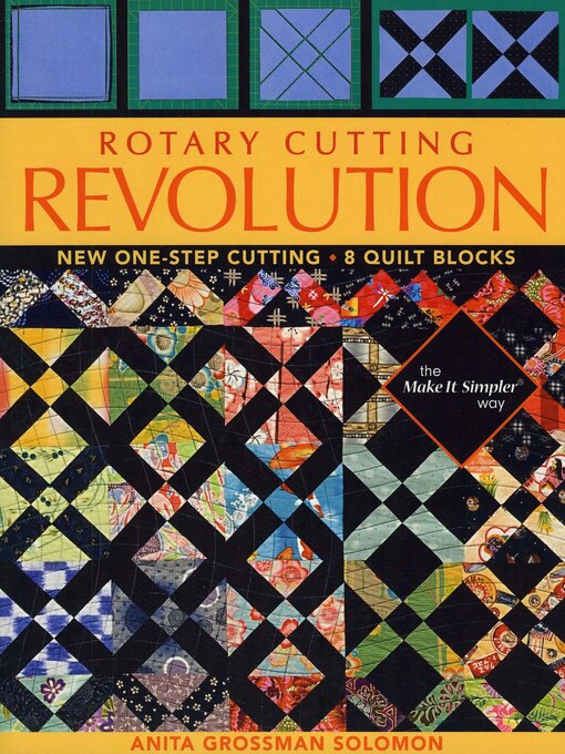 Title details for Rotary Cutting Revolution by Anita Grossman Solomon - Available